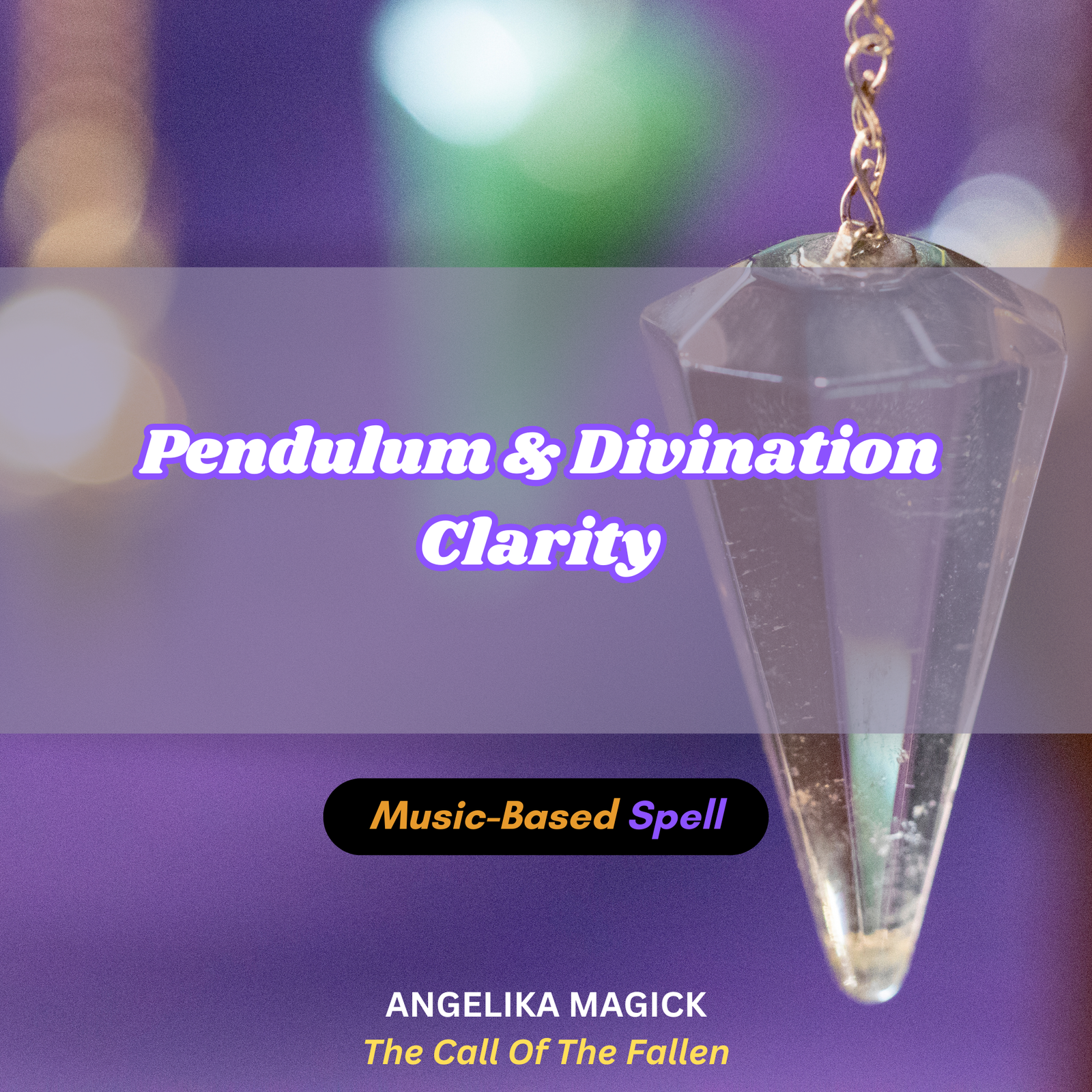 Pendulum/Divination Clarity Music-Based Spell Incantation🎶- A Powerful Energy Activation Through Music - Created by Angelika Magick