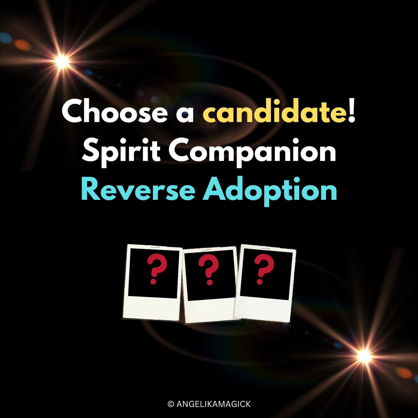 Valitse ehdokas 3 joukosta - Käänteinen adoptio loihtii - 3 kuvaa, sinä valitset 1 - Suora sidonta - Spirit Companion